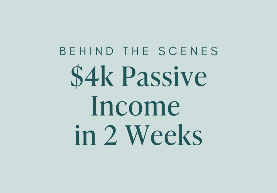$4k passive income in 2 weeks